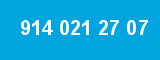 914 021 27 07